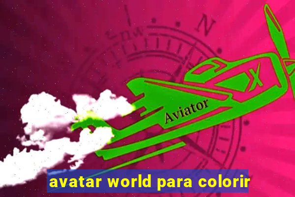 avatar world para colorir